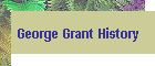 George Grant History